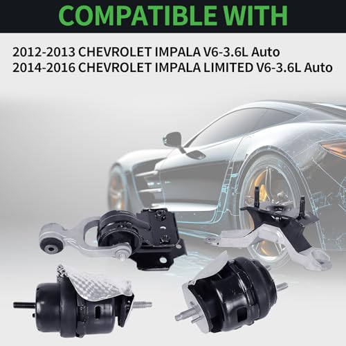 Engine Mount Kit Compatible with 2012-2016 Chevrolet Impala 3.6L Auto 4PCS - size: 2012-2013 IMPALA 3.6L