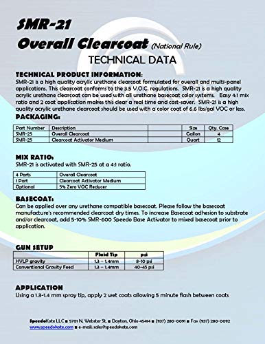 Speedokote Automotive High Gloss Clear Coat Urethane, SMR-21/25 4:1 Gallon Clearcoat Kit. For California, Delaware, or Maryland, order SS-132.