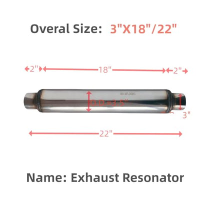 Exhaust Resonator Muffler, 3.0”I.D.X 22” LONG, Material: 100% Stainless Steel 201 (3.0X22”)