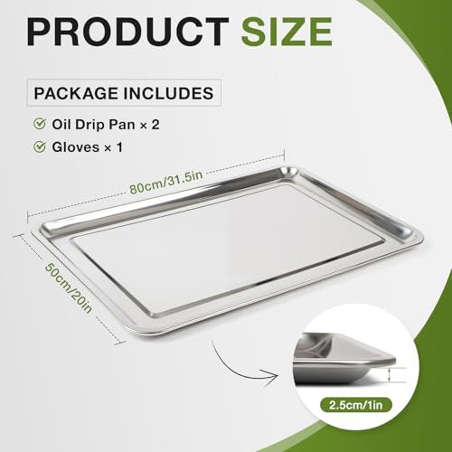 Stainless Steel Oil Drip Pan Set, 2 Pack, 23.6 × 15.7 × 0.8 in with Gloves - size: 31.5 × 19.7 × 1 in-2PCS