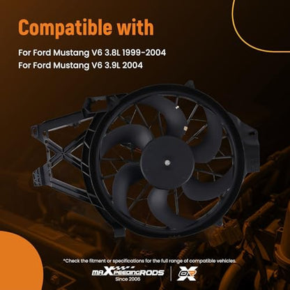 maXpeedingrods Engine Radiator Cooling Fan Assembly for Ford Mustang V6 3.8L 1999-2004, for Ford Mustang V6 3.9L 2004 Replace # 1R3Z8C607CA, 3R3Z8C607A - size: 1R3Z8C607CA