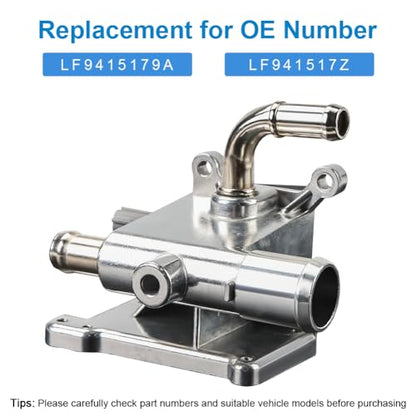 LF941517Z Thermostat Housing Compatible with 2006-2015 Mazda 3 5 6 CX-7 - size: LF9415179A