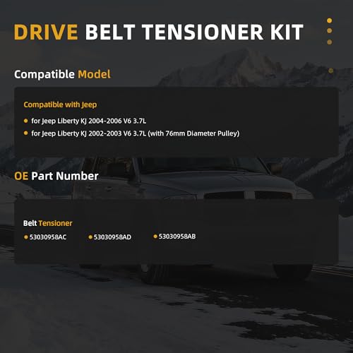 Serpentine Drive Belt Tensioner Kit for Jeep Liberty KJ V6 3.7L 2002-2006 - size: 2002-2006 for Liberty