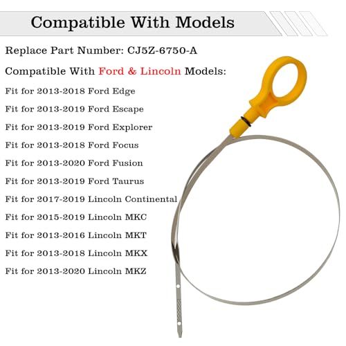 CJ5Z-6750-A Engine Oil Dipstick Indicator, Compatible with Ford Edge Escape Explorer Focus Fusion Taurus, Lincoln Continental MKC MKT MKX MKZ, 2.0L Fluid Indicator Oil Stick - size: CJ5Z-6750-A