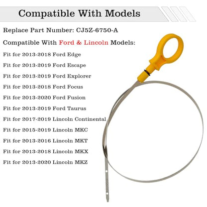 CJ5Z-6750-A Engine Oil Dipstick Indicator, Compatible with Ford Edge Escape Explorer Focus Fusion Taurus, Lincoln Continental MKC MKT MKX MKZ, 2.0L Fluid Indicator Oil Stick - size: CJ5Z-6750-A