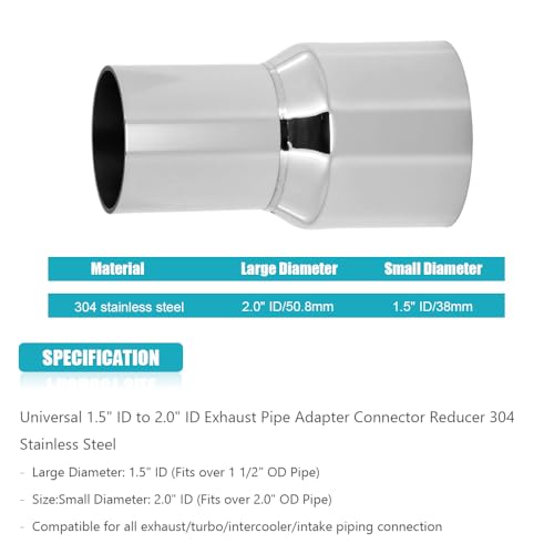Universal 1.5'' ID to 2'' ID Exhaust Pipe Adapter Connector Reducer 304 Stainless Steel 1.5 Inch to 2 Inch 1 1/2” ID to 2 ID kit - size: 1.5" ID to 2" ID