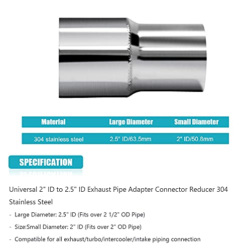 Universal 2" ID to 2.5" ID Exhaust Pipe Adapter Connector Reducer 304 Stainless Steel 2 Inch to 2.5 Inch 2” ID to 2 1/2” ID kit - size: 2" ID to 2.5" ID