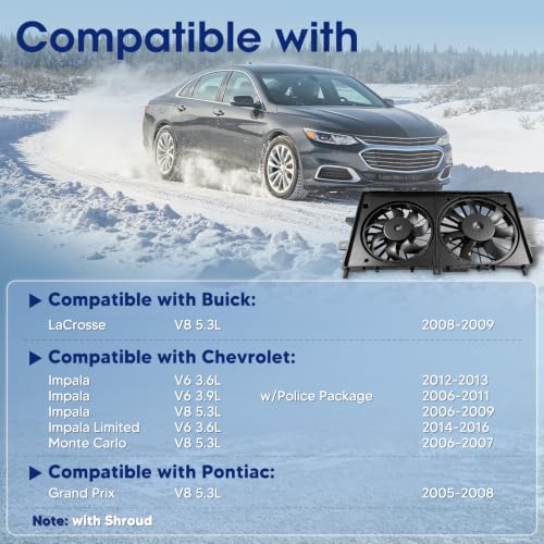 Engine Cooling Radiator Fan Assembly Fit for Buick Lacrosse 2008-2009, Chevrolet Impala 2006-2013, Impala Limited 2014-2016, Monte Carlo 2006-2007, Pontiac Grand Prix 2005-2008 - size: 620974, 620973