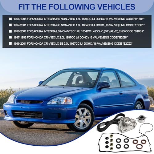 Timing Belt Water Pump Kit fits with Valve Cover Gasket for 1996-2001 For Acura Integra, 1997-2001 For Honda CR-V 1.8L 2.0L B18B1 B20B4 B20Z4 L4 DOHC 16V