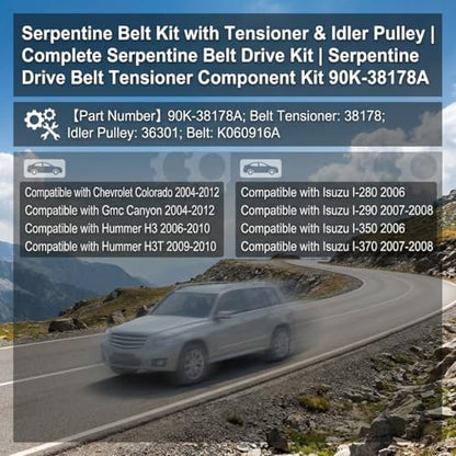 Serpentine Belt Kit With Tensioner And Idler Pulley For Chevrolet GMC - size: Chevy Colorado, Gmc Canyon, Hummer H3 (04-12)
