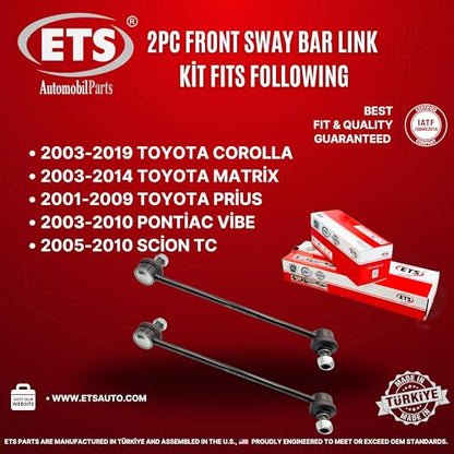 ETS 2Pc Front Stabilizer Sway Bar End Link Kit Fits 05-10 Scion tC / 03-10 Pontiac Vibe / 03-19 Toyota Corolla / 03-14 Matrix, 01-09 Prius K80230 - size: 29.KT.408