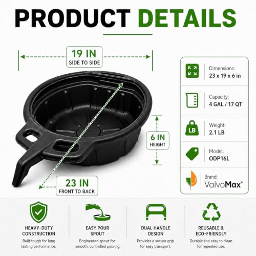 ValvoMax Oil Drain Pan, 17 Quart 4 Gallon, Pour Spout, Anti-Splash Lip - size: Extra Large