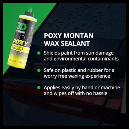 3D POXY Montan Wax Sealant – Long Lasting Hybrid Car Wax for High Gloss Finish & Paint Protection | Non-Staining Formula | Easy to Apply | Made in USA | 16 oz - size: 16 Ounce (Pack of 1)