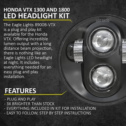 Eagle Lights 5.75 inch LED Headlight Kit for Honda VTX with Bracket and Hardware - Plug and Play fits 2002-2008 VTX 1800, VTX 1300 - color: Black Generation II