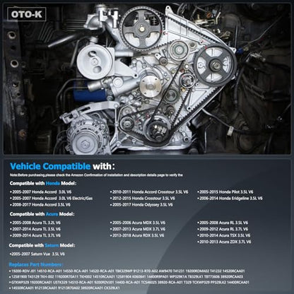 OTO-K Timing Belt Kit with Water Pump Compatible with Honda Accord Crosstour Pilot Odyssey Ridgeline Acura MDX TL RDX RL TSX ZDX Saturn Vue 2003-2018 3.0L 3.2L 3.5L 3.7L V6 TKH002 TCKWP329 19200RDVJ01 - size: TKH002