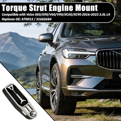 Engine Torque Strut Mount Compatible with 2016-2023 Volvo XC90, 2019-2023 V60/S60, 2017-2021 S90/V90, 2018-2021 XC60 2.0L L4 Turbo Engine, Replaces OE A70013 & 31682684, Durable Motor Mount (1pcs) - size: Volvo XC90 2016-2023