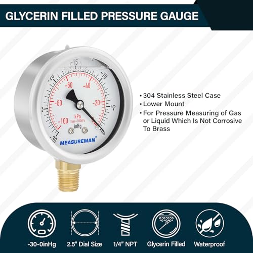 MEASUREMAN 2-1/2" dial,Glycerin Filled, Stainless Steel case, Brass Inside, 30inHg/-100kpa-0,1/4" NPT Lower Mount - size: -14.7-0 psi, style: Lower Mount