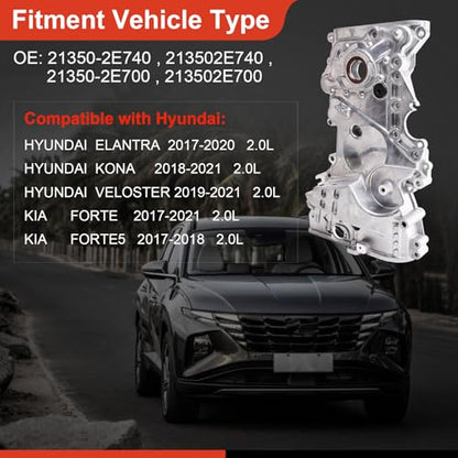 Oil Pump Timing chain cover 2.0L -Fits Hyundai Elantra 2017-2020 - size: YB007